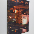 Valkeakoski 1997 : Valkeakoski-seuran kotiseutujulkaisu - pikkukuva 1