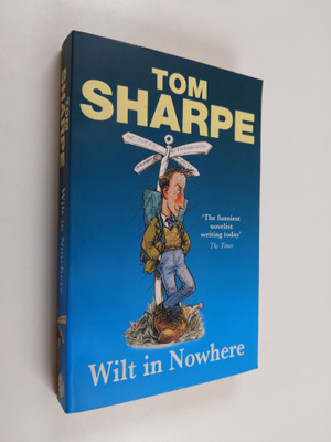 Tom Sharpe : Wilt in nowhere