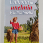 Kirsi Pehkonen : Unikoita ja unelmia Jylhäsalmella - pikkukuva 1