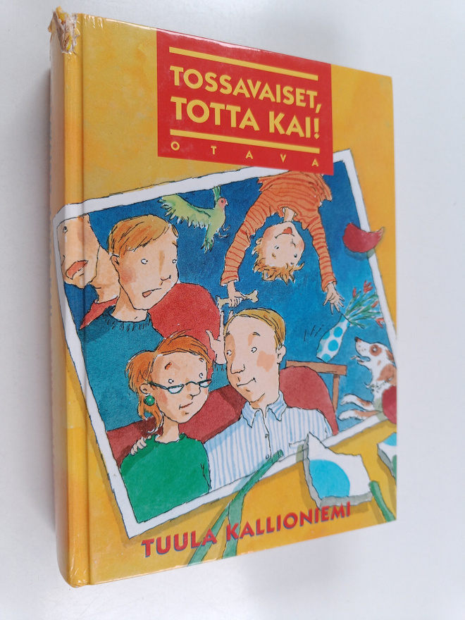 Tuula Kallioniemi : Tossavaiset, totta kai! : Suoraa toim...