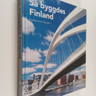 Så byggdes Finland - pikkukuva 1