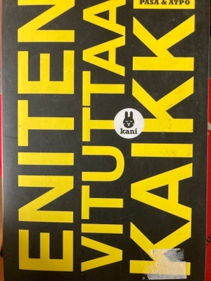 ENITEN VITUTTAA KAIKKI
