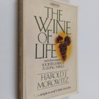 Harold J. Morowitz : The Wine of Life, and Other Essays o... - pikkukuva 1