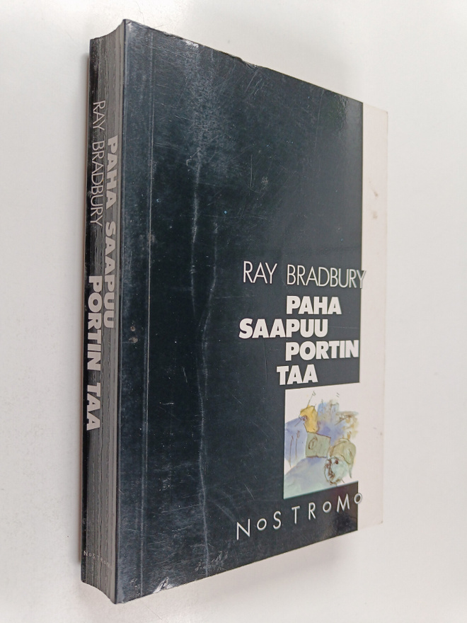 Ray Bradbury : Paha saapuu portin taa
