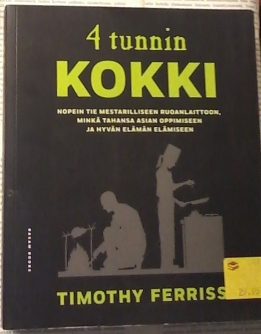 Timothy Ferriss - 4 tunnin kokki (nid.)
