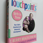 T. Berry Brazelton ym. : Touchpoints-Birth to Three - pikkukuva 1