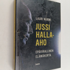 Lauri Nurmi : Jussi Halla-aho : Epävirallinen elämäkerta - pikkukuva 1