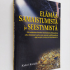 Kalevi Krekilä : Elämää samaistumista ja seestymistä : tu... - pikkukuva 1