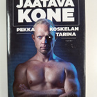 Riku Korkki : Jäätävä kone : Pekka Koskelan tarina - pikkukuva 1