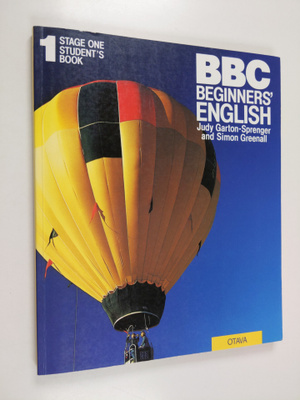Judy Garton-Sprenger : BBC beginners' english : alkeista ...