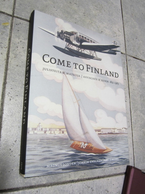 Come to Finland - Julisteita & matkoja - Affischer & resor 1