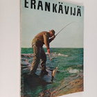 Eränkävijä 1966 : metsästäjien ja kalastajien parhaat palat - pikkukuva 1