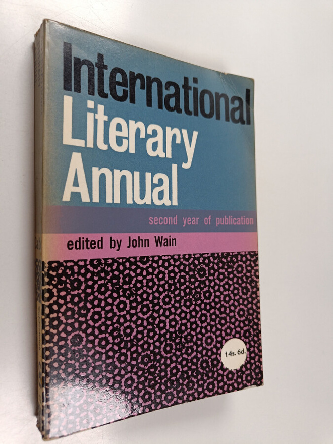 John Wain (ed) : International Literary Annual N:o 2