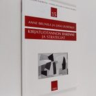 Anne Brunila : Kirjatuotannon rakenne ja strategiat - pikkukuva 1