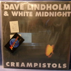 DAVE LINDHOLM & WHITE MIDNIGHT - CREAMPISTOLS M-/EX+ LP - pikkukuva 1