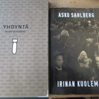 Asko Sahlberg: Yhdyntä + Irinan kuolemat - pikkukuva 1