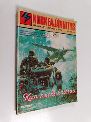 Korkeajännitys 3/1985 : Kun hetki koittaa