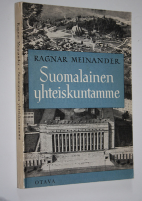 Ragnar Meinander : Suomalainen yhteiskuntamme