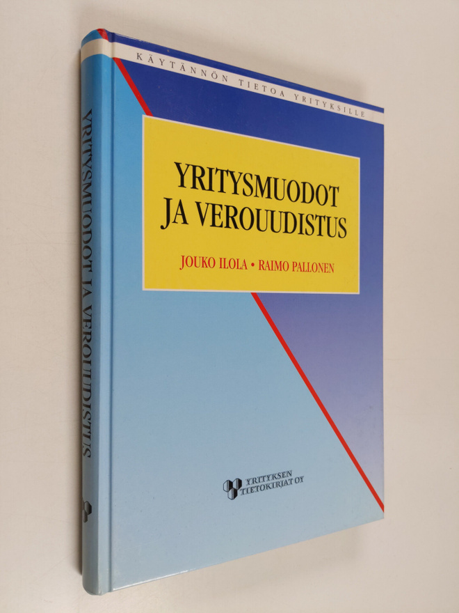 Jouko Ilola : Yritysmuodot ja verouudistus