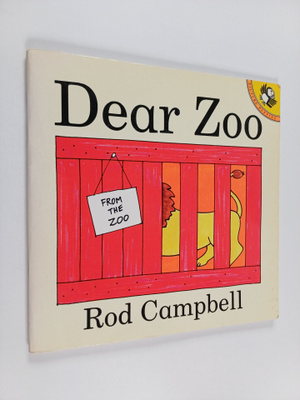 Rod Campbell : Dear zoo