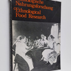 Ethnologische Nahrungsforschung : Vorträge des zweiten In... - pikkukuva 1