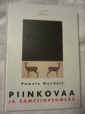 Pamela Mandart / Piinkovaa ja sametinpehmeää