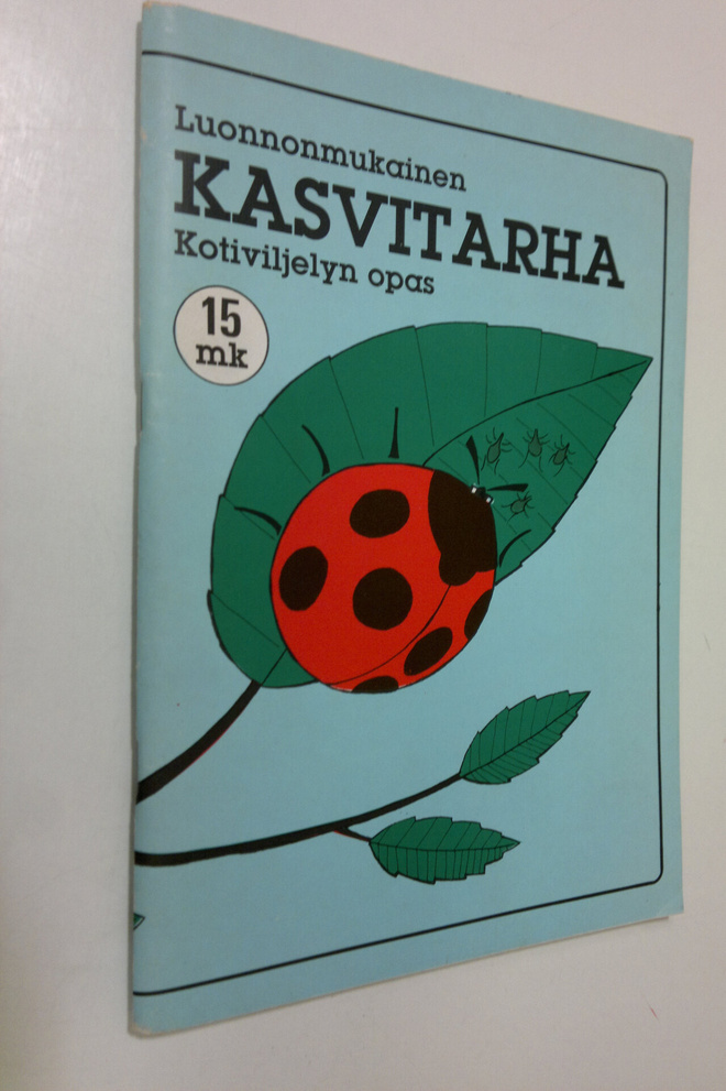 Pirjo (toim.) Taimisto : Luonnonmukainen kasvitarha : kot...
