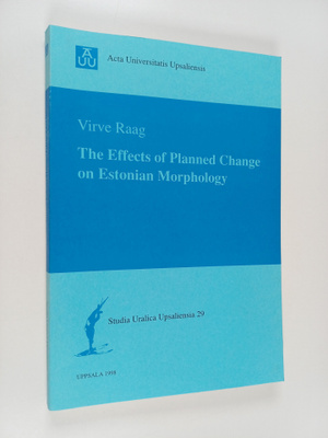 Virve Raag : The effects of planned change on Estonian mo...