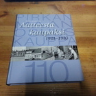 Kaarninen : AATTEESTA KAUPAKSI 1901-1983 * UUSI KIRJA * - pikkukuva 1