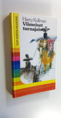 Harry Kullman : Viimeiset turnajaiset