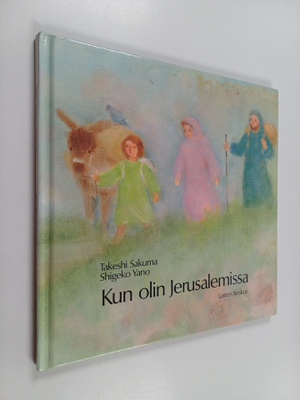 Takeshi Sakuma : Kun olin Jerusalemissa