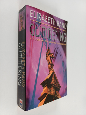 Elizabeth Hand : Glimmering