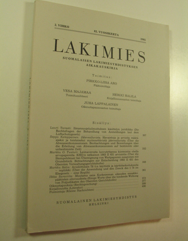 Lakimies, 83. vuosikerta (1985), 3. vihko : suomalaisen l...