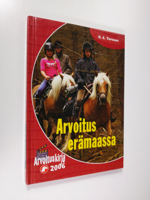 R. E. Toresen : Arvoitus erämaassa