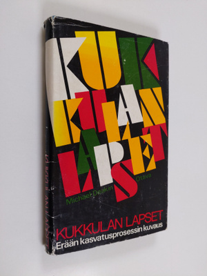 Michael Deakin : Kukkulan lapset : Erään kasvatusprosessi...