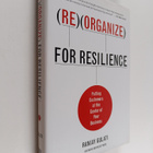 Ranjay Gulati : Reorganize for resilience : putting custo... - pikkukuva 1