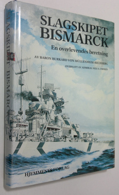 Baron Burkard von Mullenheim-Rechberg : Slagskipet Bismar...