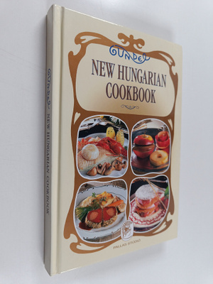 Kalman Kalla : Gundel : new Hungarian cookbook