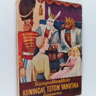 Sampo Haahtela : Kuningas Toton vankina : kertomus pienil... - pikkukuva 1