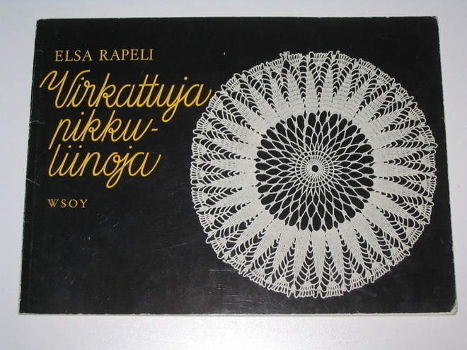 Elsa Rapeli: Virkattuja pikkuliinoja (1975) - 34 mallia