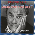 BILL DANA Jose Can You See? THE BEST OF JOSE JIMENEZ CD 1991 - pikkukuva 1