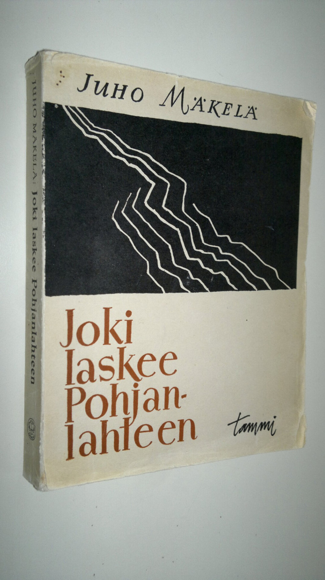 Juho Mäkelä : Joki laskee Pohjanlahteen