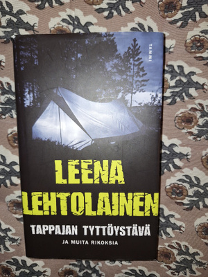 Leena Lehtolainen : Tappajan tyttöystävä 1p