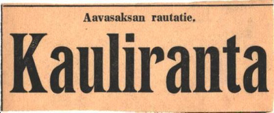 POSTILÄHETYS ASEMALIPPU KAULINRANTA AAVASAKSAN RAUTATIE