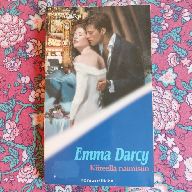 Harlequin. Emma Darcy: "Kiireellä naimisiin"