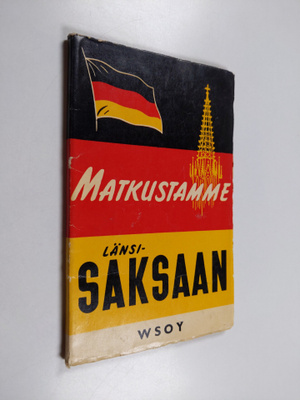 Matkustamme Länsi-Saksaan : pieni matkaopas