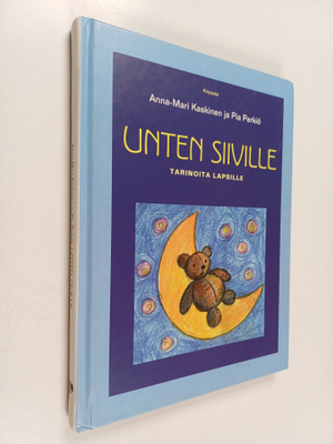 Anna-Mari Kaskinen : Unten siiville : tarinoita lapsille