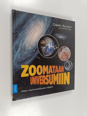 Caleb Scharf : Zoomataan universumiin : matka maailmankai...