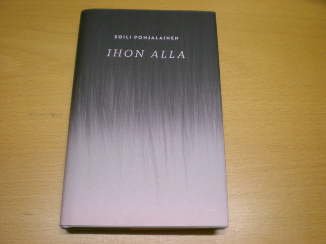 Soili Pohjalainen: Ihon alla