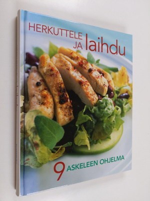 Leeni Peltonen ym. : Herkuttele ja laihdu - 9 askeleen oh...